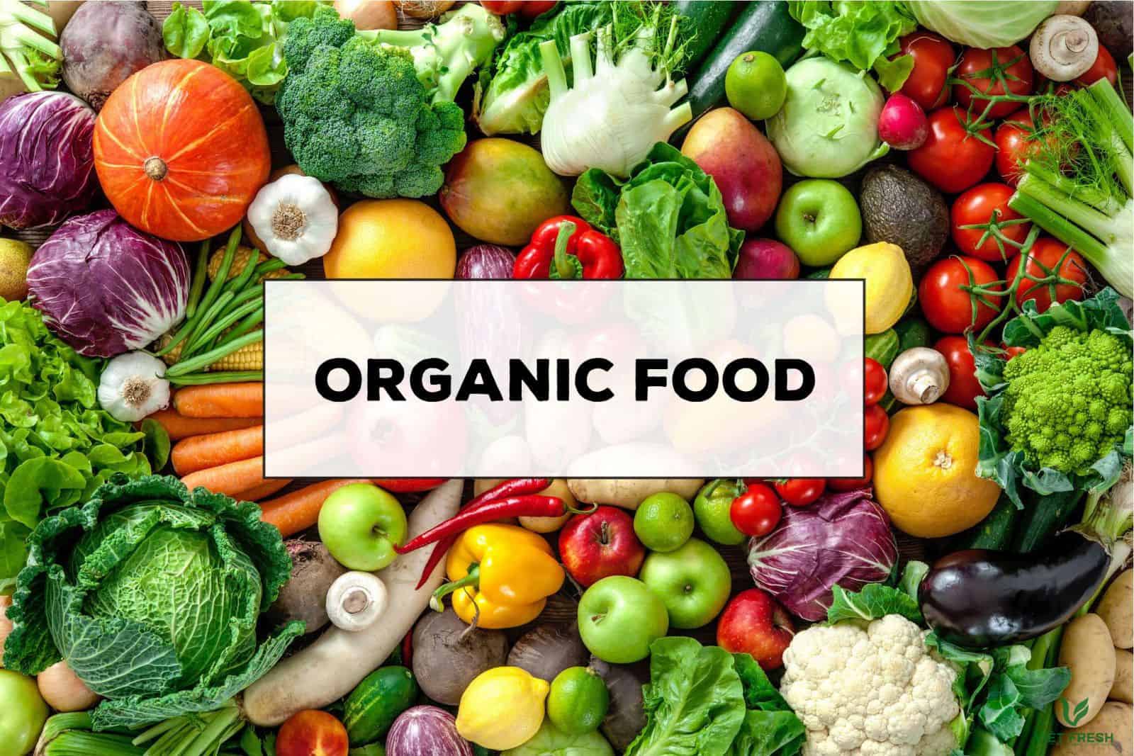 thông tin cần biết về Organic
